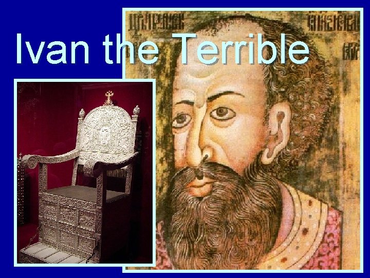 Ivan the Terrible 