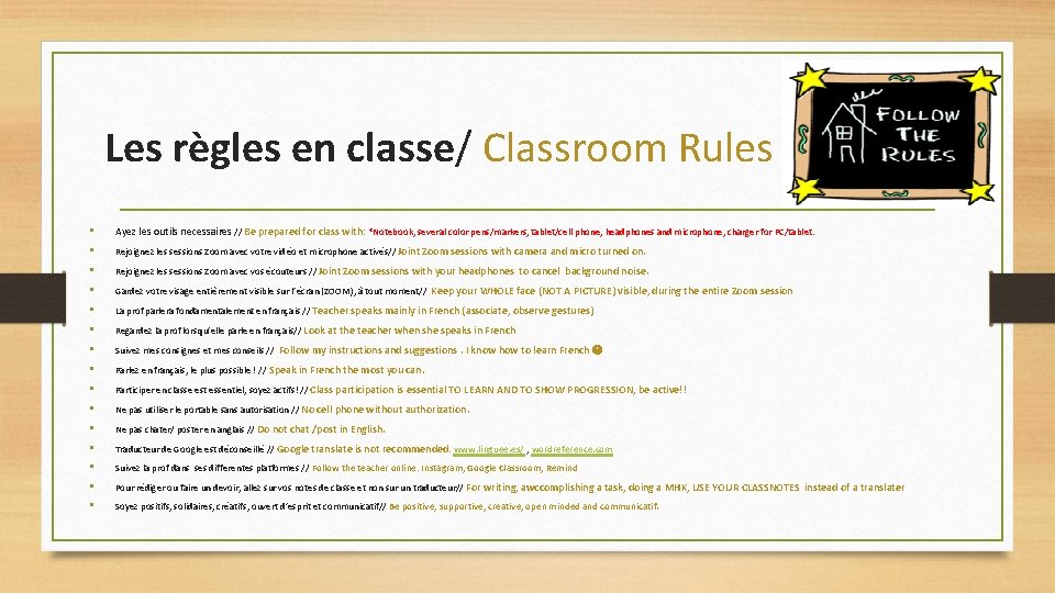 Les règles en classe/ Classroom Rules • Ayez les outils necessaires // Be prepared