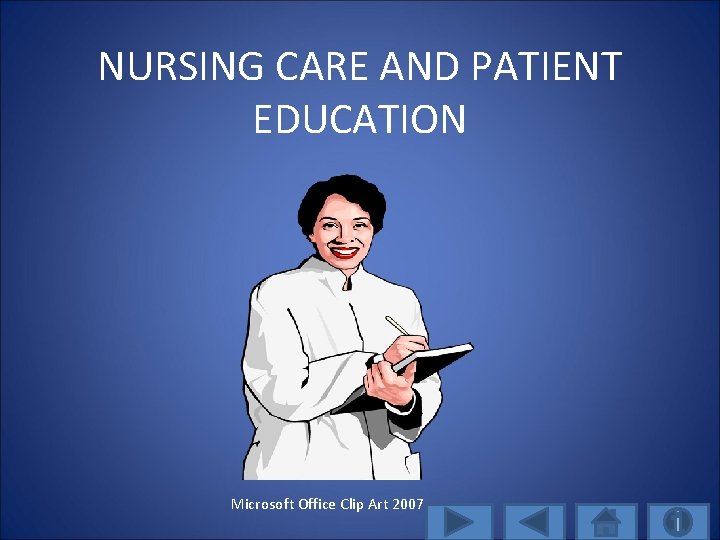 NURSING CARE AND PATIENT EDUCATION Microsoft Office Clip Art 2007 