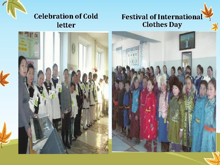 Celebration of Cold letter Festival of International Clothes Day 