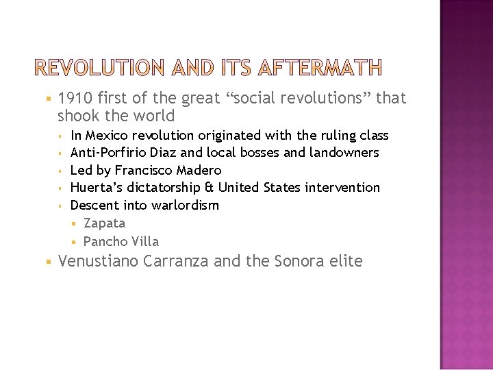 § 1910 first of the great “social revolutions” that shook the world § §