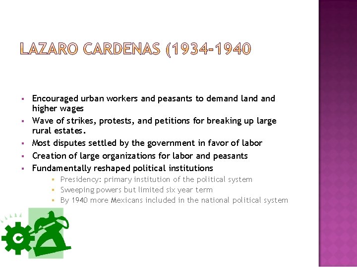 § § § Encouraged urban workers and peasants to demand land higher wages Wave