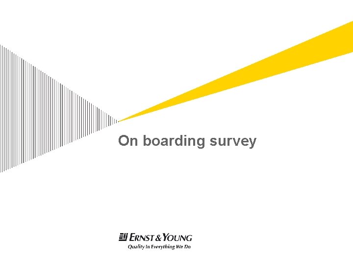 On boarding survey 