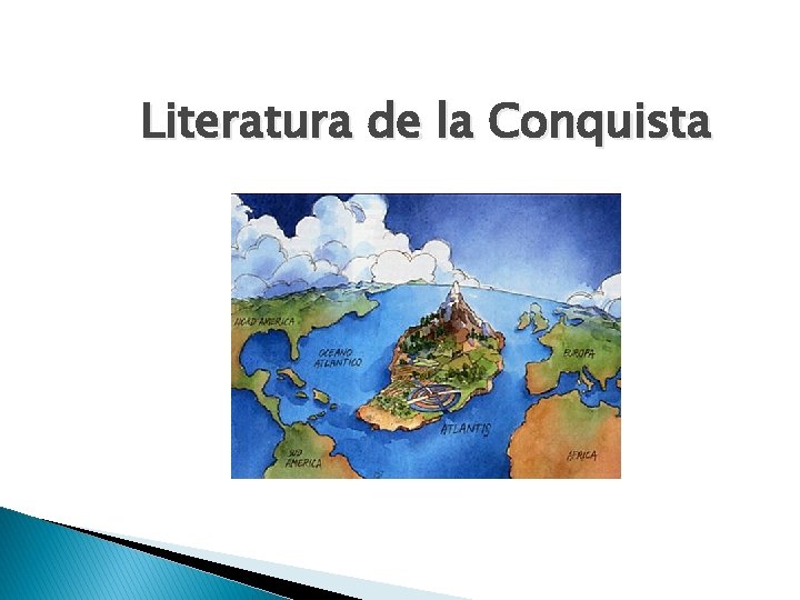 Literatura de la Conquista 