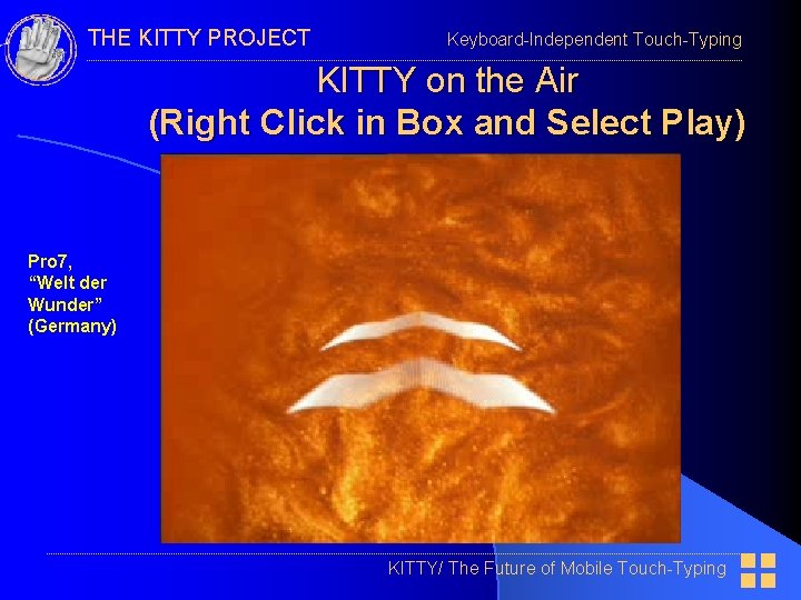 THE KITTY PROJECT Keyboard-Independent Touch-Typing KITTY on the Air (Right Click in Box and