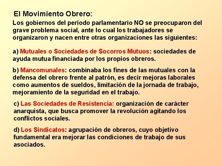 El Movimiento Obrero: Los gobiernos del período parlamentario NO se preocuparon del grave problema