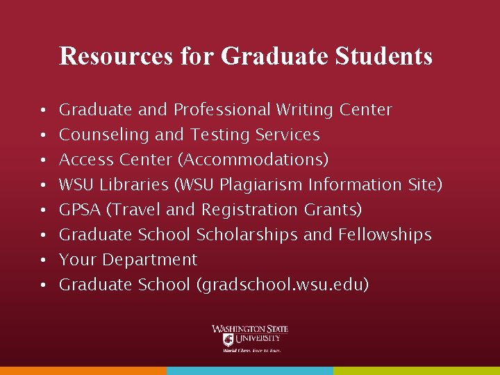 Resources for Graduate Students • • Graduate and Professional Writing Center Counseling and Testing