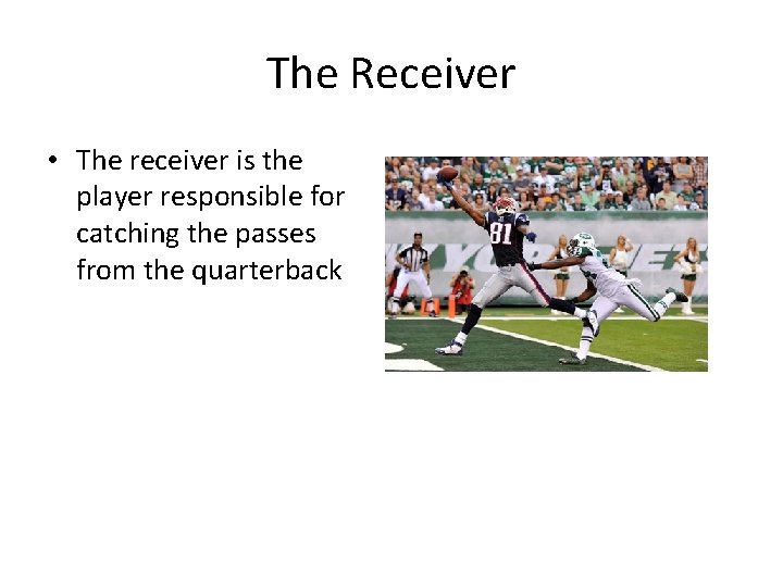 The Game of Football Basic Facts The official