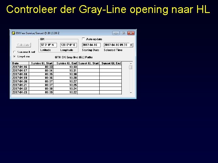 Controleer der Gray-Line opening naar HL 