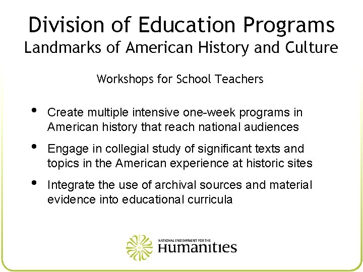Division of Education Programs Landmarks of American History and Culture Workshops for School Teachers