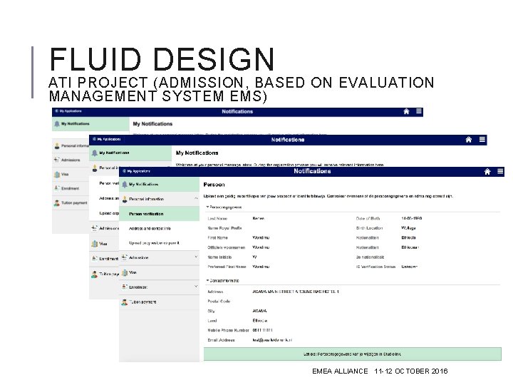 FLUID DESIGN ATI PROJECT (ADMISSION, BASED ON EVALUATION MANAGEMENT SYSTEM EMS) EMEA ALLIANCE 11