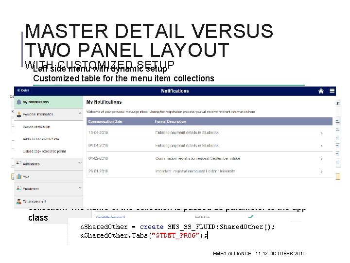 MASTER DETAIL VERSUS TWO PANEL LAYOUT WITH CUSTOMIZED SETUP Left side menu with dynamic