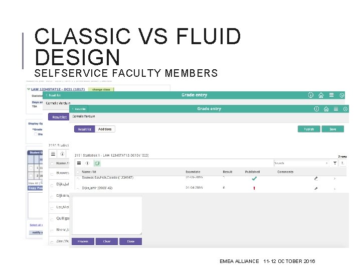 CLASSIC VS FLUID DESIGN SELFSERVICE FACULTY MEMBERS EMEA ALLIANCE 11 -12 OCTOBER 2016 
