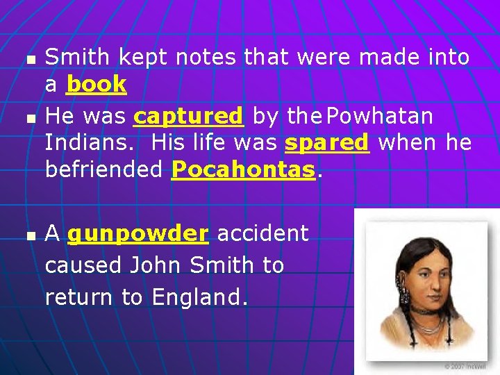 n n n Smith kept notes that were made into a book He was