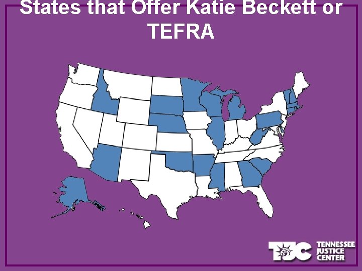 States that Offer Katie Beckett or TEFRA 