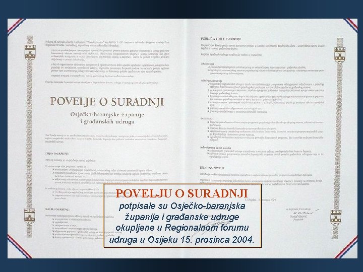 POVELJU O SURADNJI potpisale su Osječko-baranjska županija i građanske udruge okupljene u Regionalnom forumu