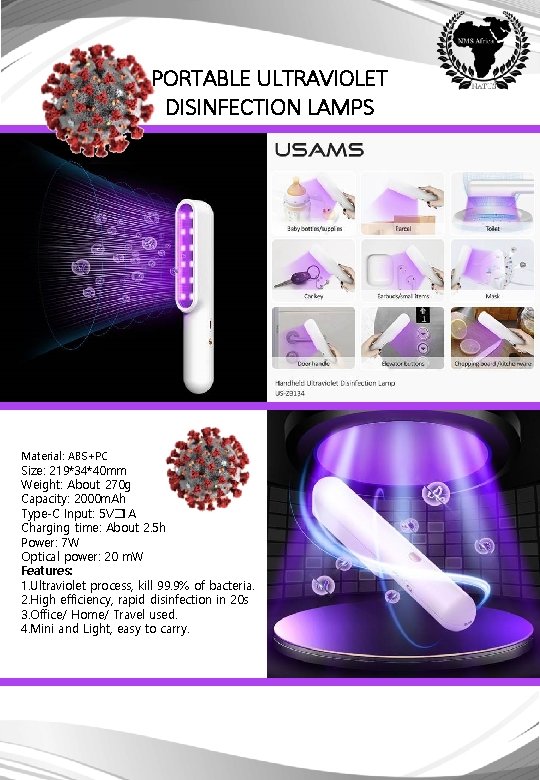 PORTABLE ULTRAVIOLET DISINFECTION LAMPS R 0, 00 Material: ABS+PC Size: 219*34*40 mm Weight: About