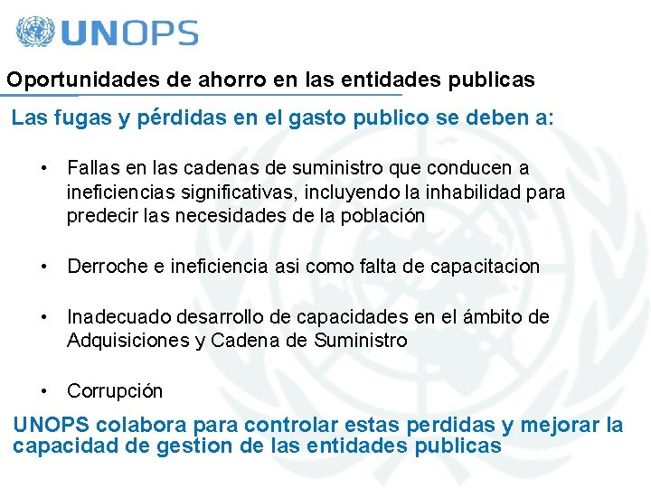 Oportunidades de ahorro en las entidades publicas Las fugas y pérdidas en el gasto