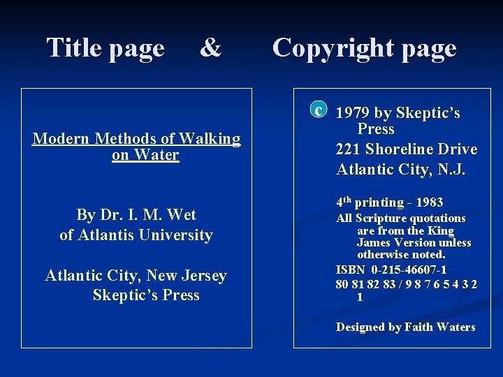 Title page & Copyright page c 1979 by Skeptic’s Modern Methods of Walking on