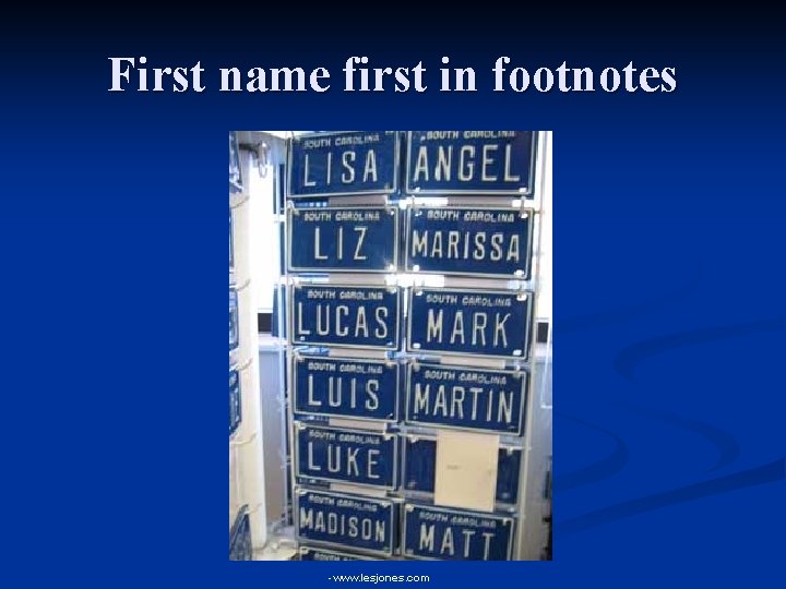 First name first in footnotes -www. lesjones. com 