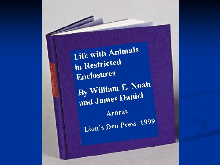 s l a m i n A Life with ed t c i r