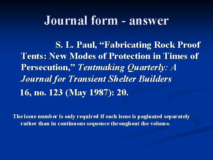 Journal form - answer S. L. Paul, “Fabricating Rock Proof Tents: New Modes of