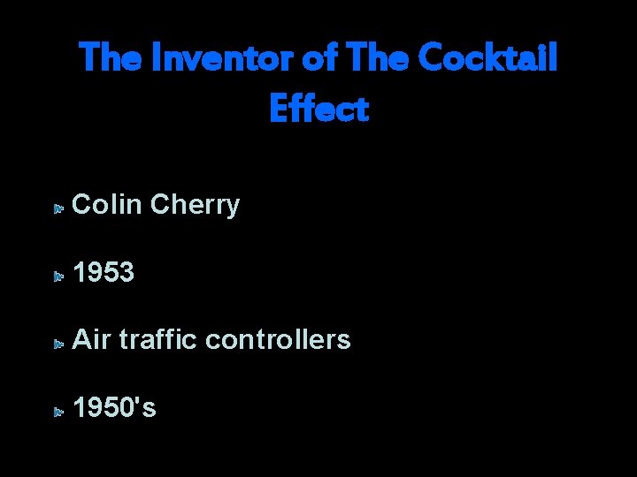 The Inventor of The Cocktail Effect Colin Cherry 1953 Air traffic controllers 1950's 