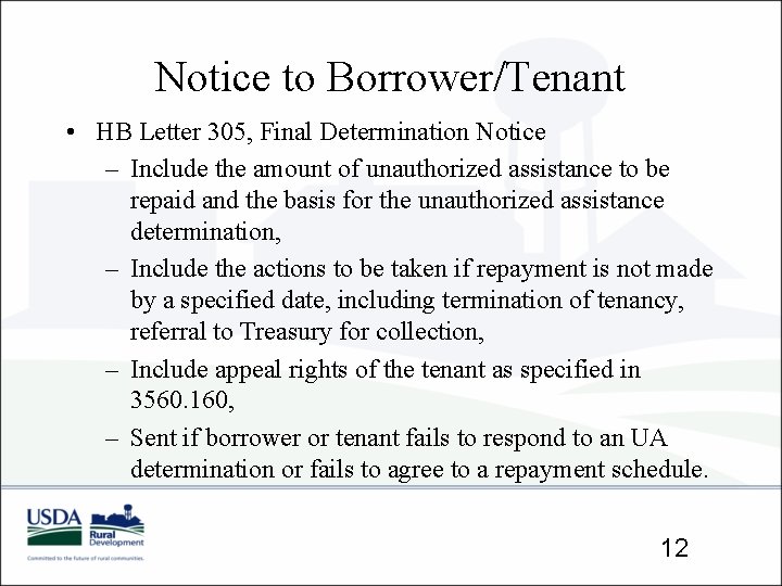 Notice to Borrower/Tenant • HB Letter 305, Final Determination Notice – Include the amount