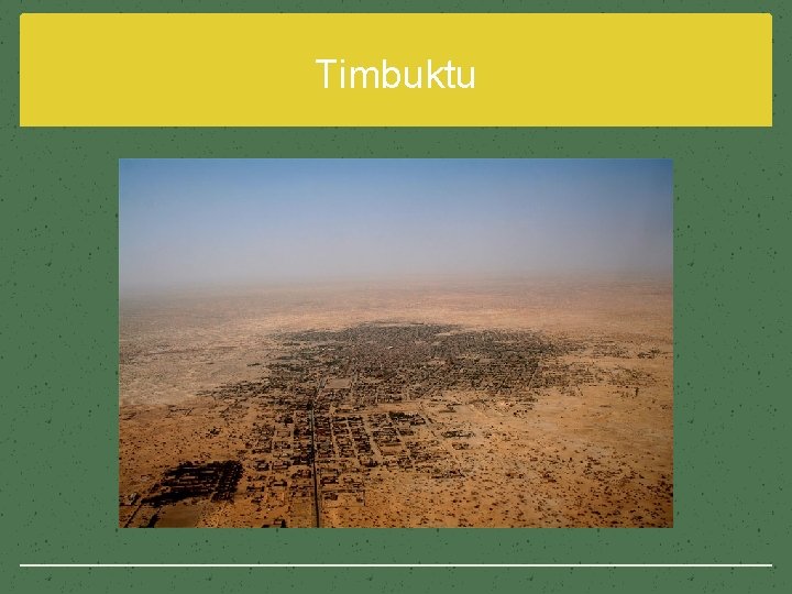 Timbuktu 