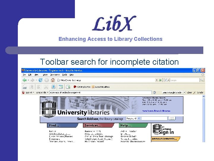 Enhancing Access to Library Collections Toolbar search for incomplete citation 