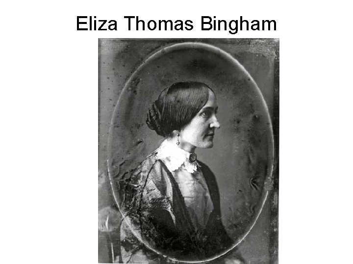 Eliza Thomas Bingham 