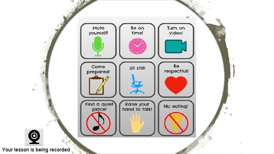 Your lesson is being recorded 