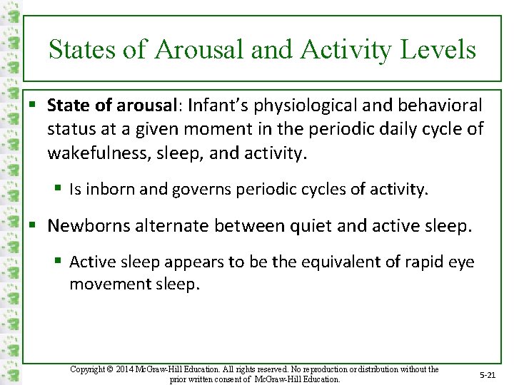 States of Arousal and Activity Levels § State of arousal: Infant’s physiological and behavioral