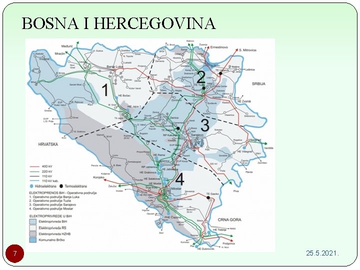 BOSNA I HERCEGOVINA 7 25. 5. 2021. 