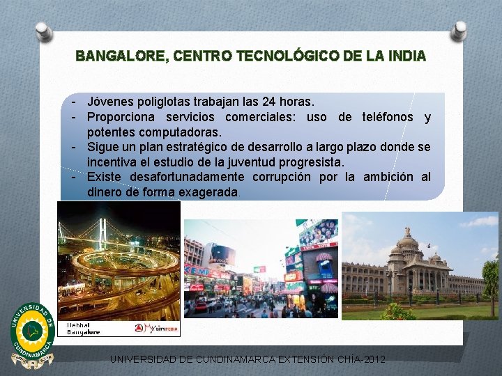 BANGALORE, CENTRO TECNOLÓGICO DE LA INDIA - Jóvenes poliglotas trabajan las 24 horas. -