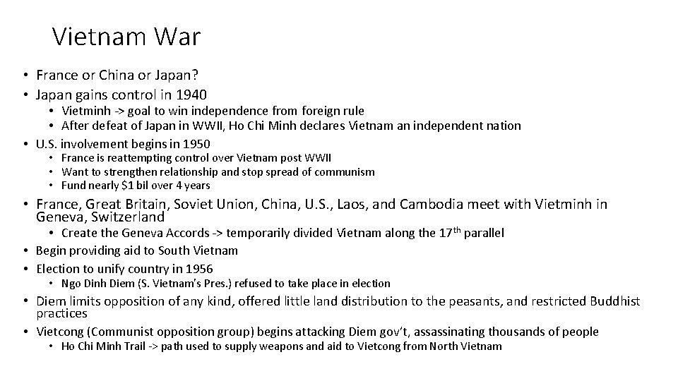 Vietnam War • France or China or Japan? • Japan gains control in 1940