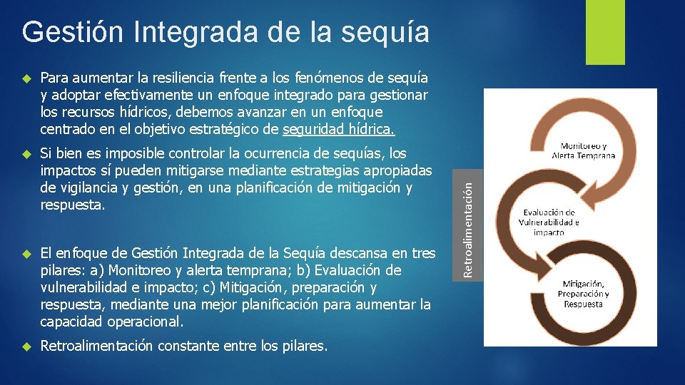  Para aumentar la resiliencia frente a los fenómenos de sequía y adoptar efectivamente