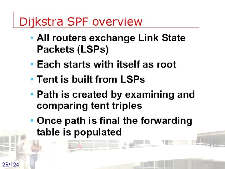 Dijkstra SPF overview 26/124 Groep T Leuven – Information department 2003 -2004 - Information
