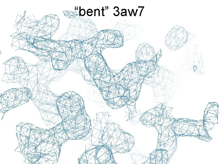 “bent” 3 aw 7 