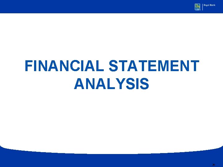 FINANCIAL STATEMENT ANALYSIS 25 