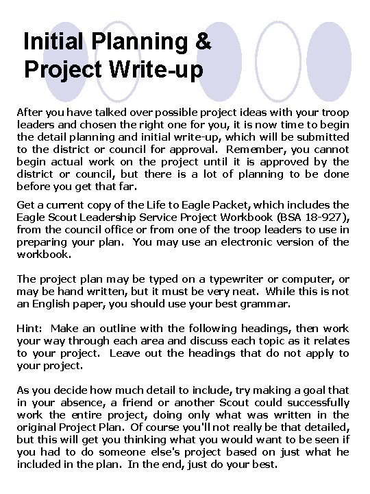 Initial Planning & Project Write-up After you have talked over possible project ideas with