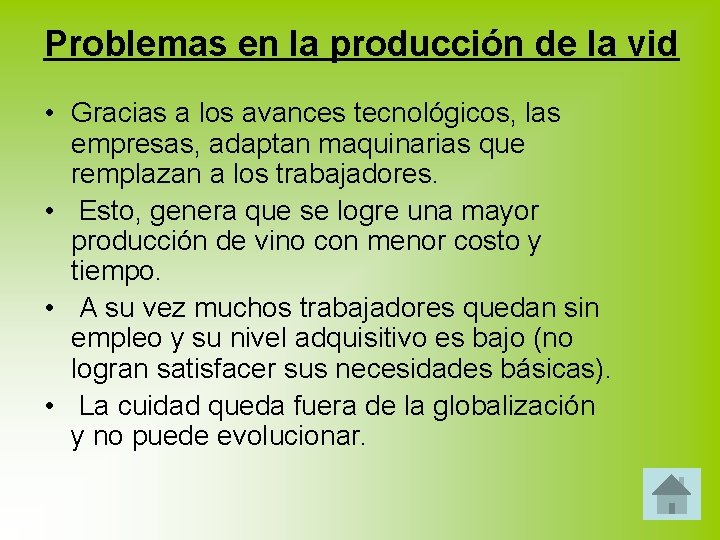 Problemas en la producción de la vid • Gracias a los avances tecnológicos, las