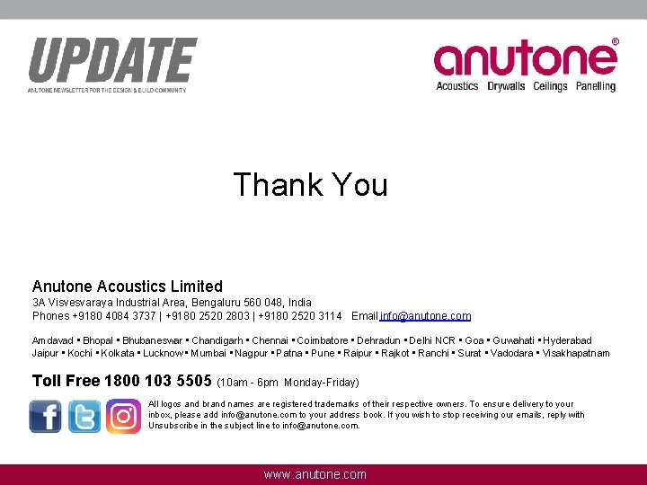 Thank You Anutone Acoustics Limited 3 A Visvesvaraya Industrial Area, Bengaluru 560 048, India