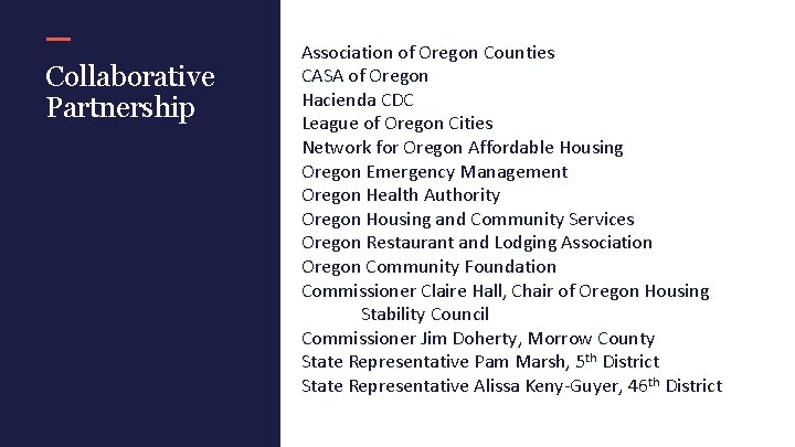 Collaborative Partnership Association of Oregon Counties CASA of Oregon Hacienda CDC League of Oregon