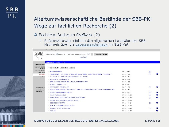 Altertumswissenschaftliche Bestände der SBB-PK: Wege zur fachlichen Recherche (2) Ü Fachliche Suche im Sta.