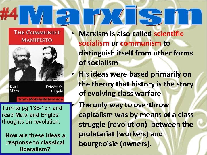#4 Turn to pg 136 -137 and read Marx and Engles’ thoughts on revolution.