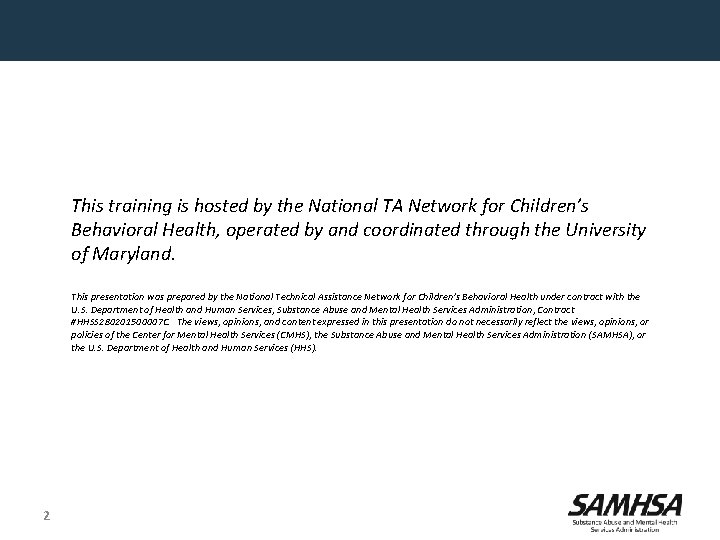 This training is hosted by the National TA Network for Children’s Behavioral Health, operated