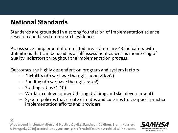 National Standards are grounded in a strong foundation of implementation science research and based