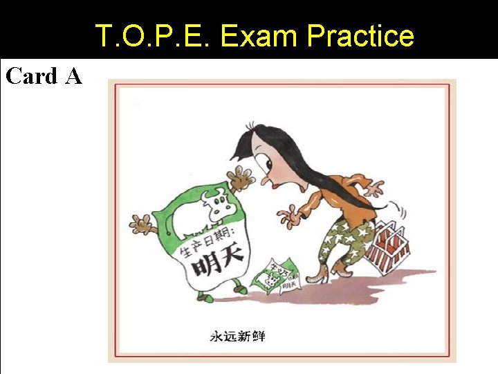 T. O. P. E. Exam Practice Card A 