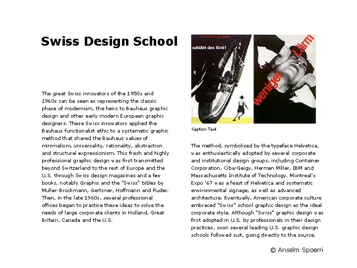 Grid System – 8 Fields Example Swiss Design School The great Swiss innovators of